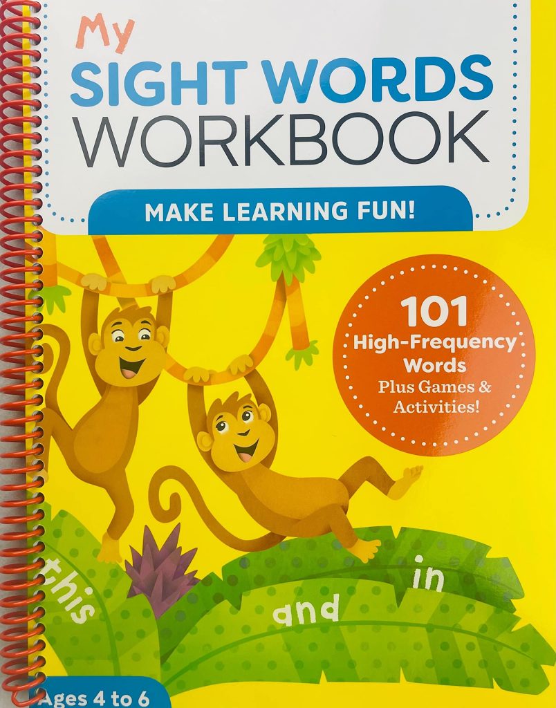 Couverture du cahier d'exercices My Sight Words - Rendez l'apprentissage amusant - 101 mots à haute fréquence plus des jeux et des activités - 4 à 6 ans