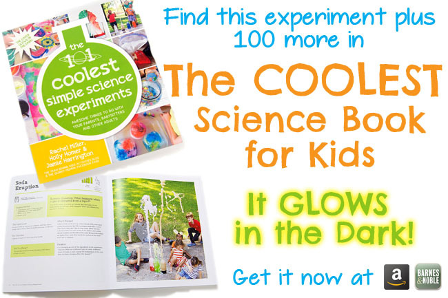 Trouvez cette expérience et 100 autres dans The Coolest Simple Science Book for Kids - It glows in the dark - par Holly Homer Rachel Miller et Jamie Harrington - couverture du livre et livre intérieur illustrés
