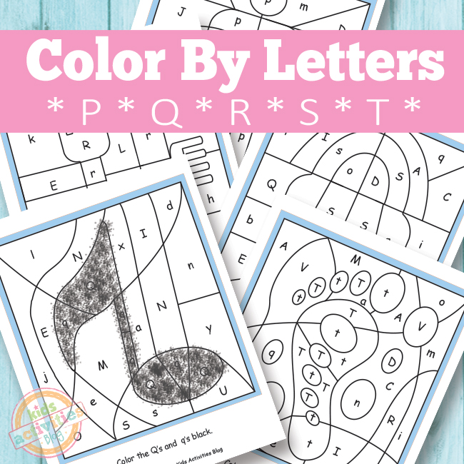 Color By Letters Free Printables pour les enfants d'âge préscolaire et les jardins d'enfants illustrés ici sous forme de pdf imprimé sur fond bleu avec le texte : Color by letter PQR, S, T et le logo Kids Activities Blog