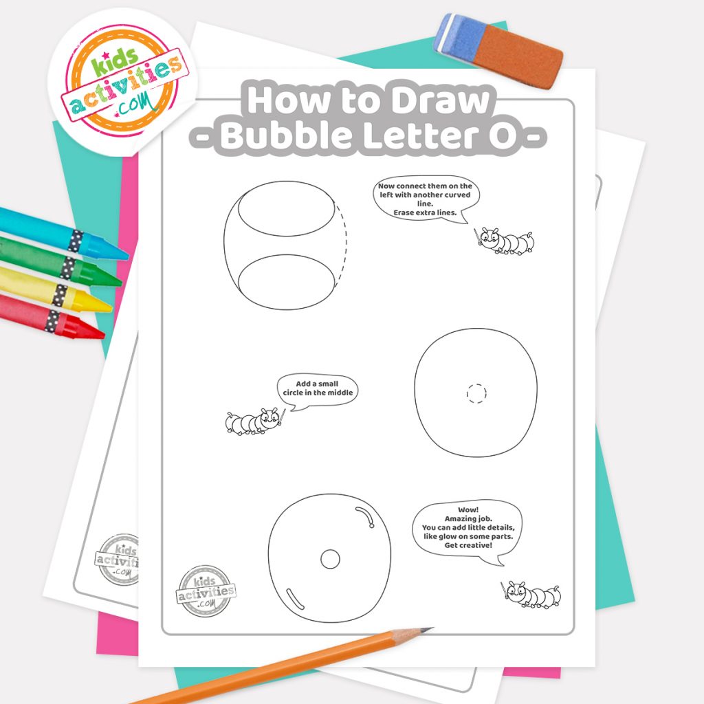 Comment dessiner un graffiti Bubble letter O pdf page un avec les étapes 1 à 3 à côté de la gomme, du crayon et des crayons de couleur - Kids Activities Blog