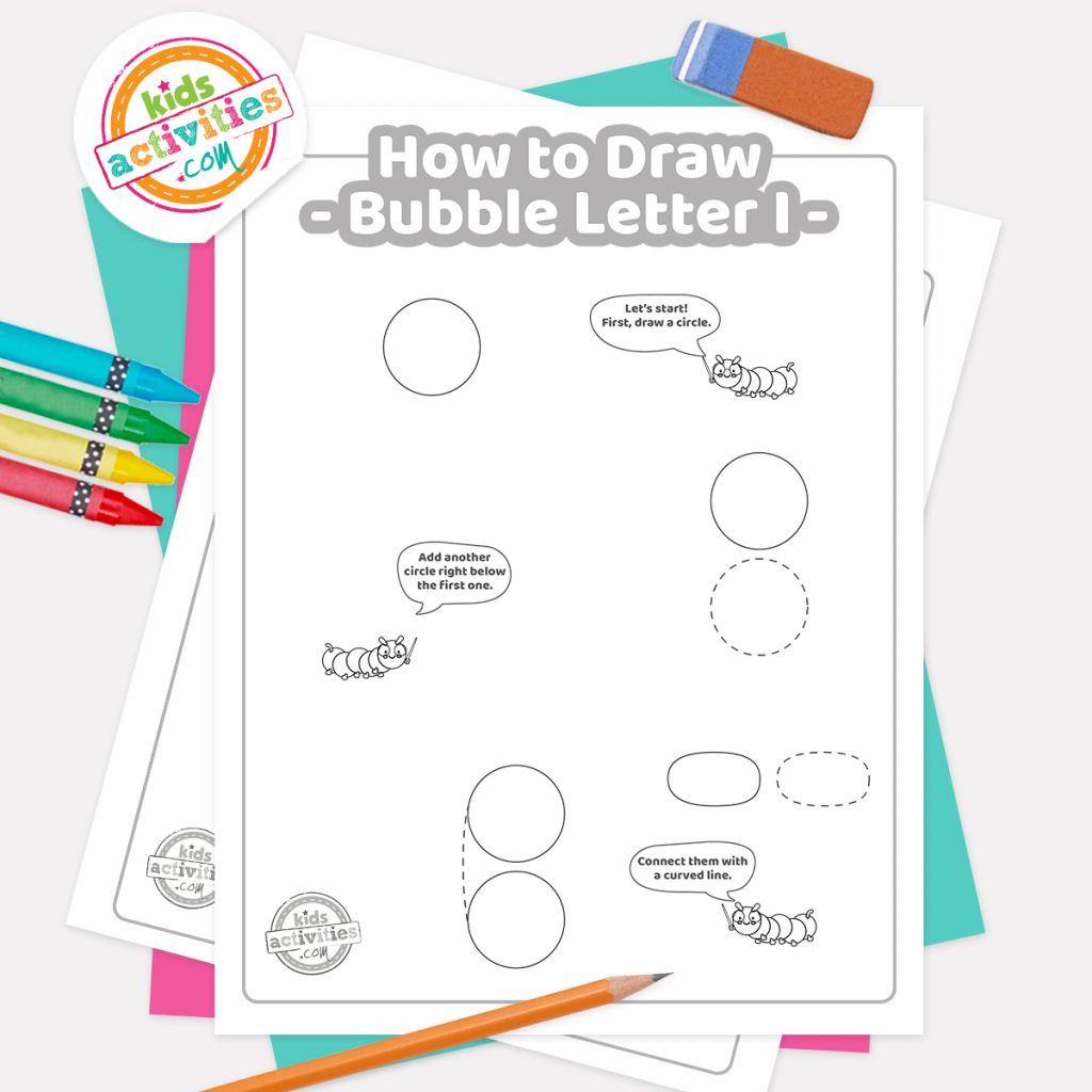 Comment dessiner un graffiti Bubble letter I pdf page un avec les étapes 1 à 3 à côté de la gomme, du crayon et des crayons de couleur - Kids Activities Blog