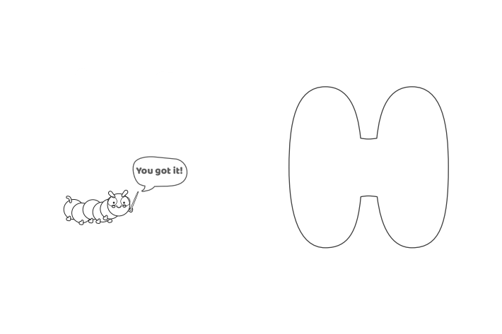 Étape 5 - Comment dessiner la lettre à bulles H - Blog d'activités pour enfants Étape 5 - Comment dessiner la lettre bulle H - Blog d'activités pour enfants - texte : Vous l'avez compris !