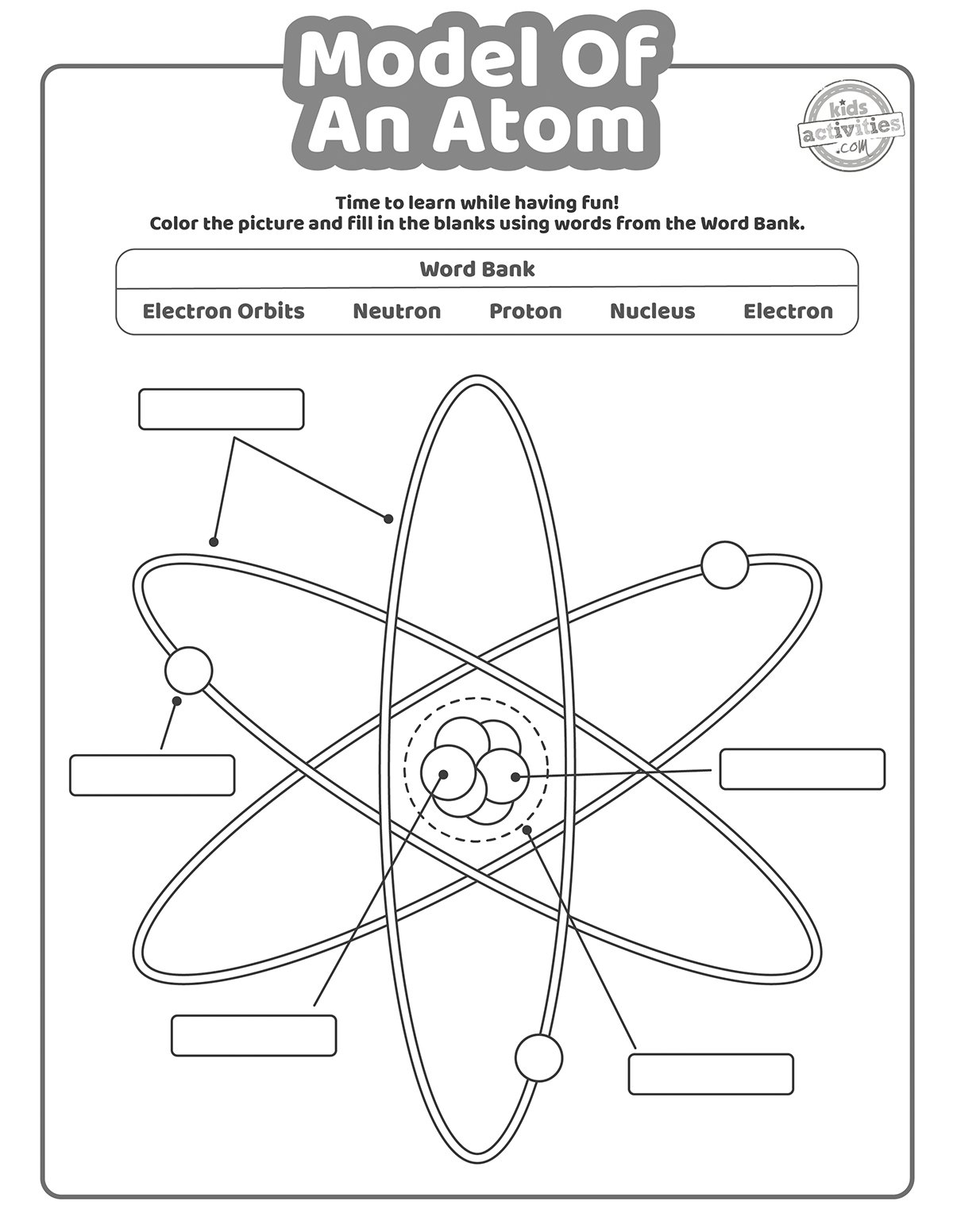 coloriage modèle d'un atome - un dessin simple d'un atome avec des rectangles vides et une banque de mots pour que les enfants ajoutent la bonne réponse. coloriage pour enfants présenté en noir et blanc version pdf imprimée du blog d'activités pour enfants